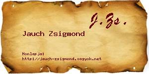 Jauch Zsigmond névjegykártya
